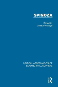  Genevieve Lloyd — Spinoza (Critical Assessments of Leading Philosophers)