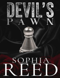 Sophia Reed — Devil's Pawn: A Dark Mafia Romance (Varasso Brothers Prequel)