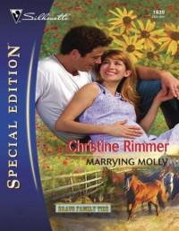 Christine Rimmer — Marrying Molly (Bravo Family Series Book 14)