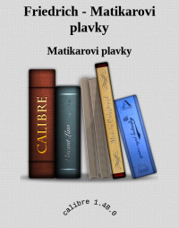 Matikarovi plavky — Friedrich - Matikarovi plavky