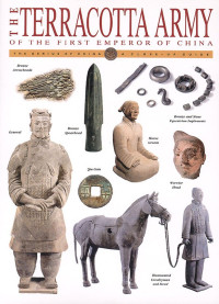 William Lindesay, Guo Baofu — The Terracotta Army of Qin Shi Huangdi - First Emperor of China