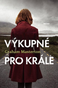 Graham Masterton — Výkupné pro krále