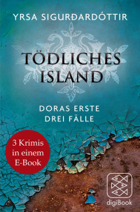 Sigurðardóttir, Yrsa — Tödliches Island