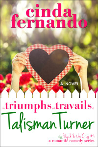 Cinda Fernando — The Triumphs and Travails of Talisman Turner