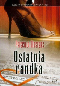 Priscilla Masters — Ostatnia randka