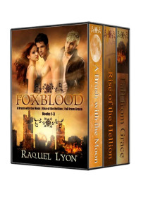 Raquel Lyon [Lyon, Raquel] — Foxblood Complete Trilogy 1-3
