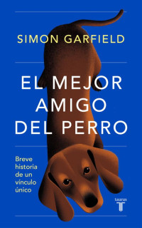 Simon Garfield — El mejor amigo del perro