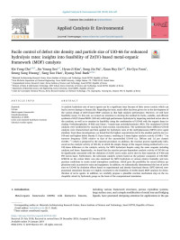 Kie Yong Cho & Jin Young Seo & Hyun-Ji Kim & Sung Jin Pai & Xuan Huy Do & Ho Gyu Yoon & Seung Sang Hwang & Sang Soo Han & Kyung-Youl Baek — Facile control of defect site density and particle size of UiO-66 for enhanced hydrolysis rates_ insights into feasibility of Zr(IV)-based metal-organic framework (MOF) catalysts