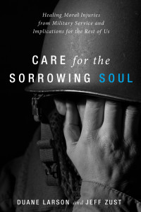 Duane Larson;Jeff Zust; — Care for the Sorrowing Soul