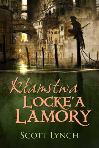 Lynch Scott — Kłamstwa Locke'a Lamory