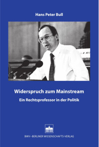 Hans Peter Bull — Widerspruch zum Mainstream