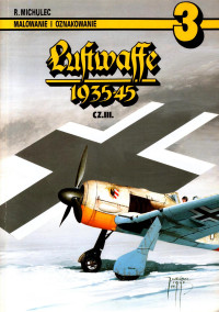 Robert Michulec — Luftwaffe 1935-45