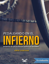 Jorge Quintana Ortí — Pedaleando en El Infierno