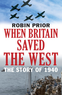 Robin Prior — When Britain Saved the West