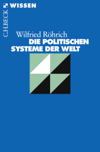 Wilfried Rhrich; — Die politischen Systeme der Welt