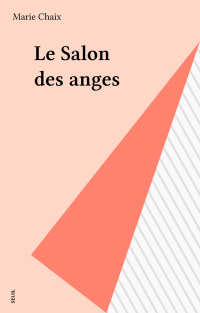 Marie Chaix — Le Salon des anges