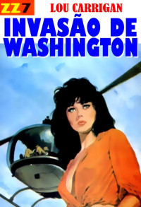 Lou Carrigan — Invasão de Washington