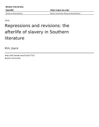 Kim, Joyce — Repressions and revisions: the afterlife of slavery in Southern literature