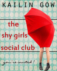 Kailin Gow [Gow, Kailin] — Shy Girls Social Club