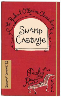 Paisley Ray — 06 - Swamp Cabbage