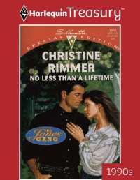 Christine Rimmer — No Less Than a Lifetime