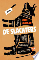 Ruth Gilligan, Paul Bruijn — De Slachters