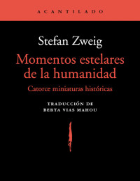 Stefan Zweig — Momentos estelares de la humanidad