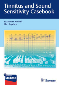 Suzanne H. Kimball, Marc Fagelson — Tinnitus and Sound Sensitivity Casebook