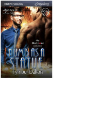 Tymber Dalton — Numb as a Statue