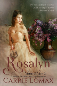 Carrie Lomax — Rosalyn: A Steamy Victorian Age Gap Romance