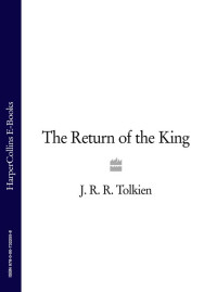 J. R. R. Tolkien — The Return of the King