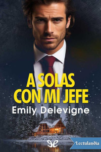 Emily Delevigne — A solas con mi jefe