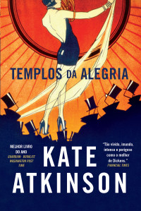 Kate Atkinson — Templos da Alegria