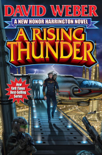 David Weber — A Rising Thunder (Advanced Reader Copy)