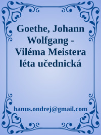 Johann Wolfgang Goethe — Viléma Meistera léta učednická