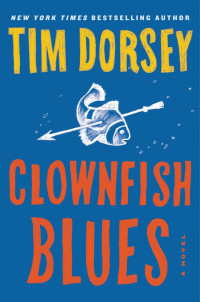 Tim Dorsey — Clownfish Blues