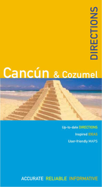 Zora O’Neill — Cancún & Cozumel
