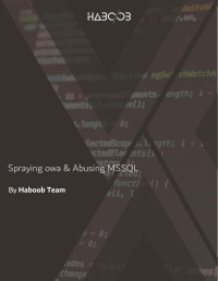 Haboob Team — Spraying owa & Abusing MSSQL