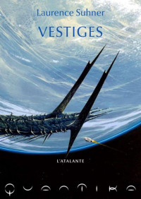 Suhner, Laurence — Vestiges