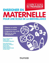 Hélène Marquié-Dubié & Céline Sala & Collectif — La boîte à outils du professeur – Enseigner en maternelle. Pour une école de la bienveillance