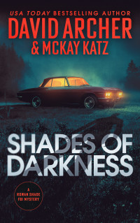 David Archer & McKay Katz — Shades of Darkness