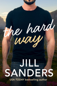Jill Sanders — The Hard Way