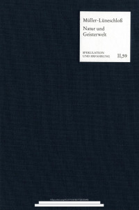 Vicki Müller-Lüneschloß — Über das Verhältnis von Natur und Geisterwelt. Ihre Trennung, ihre Versöhnung, Gott und den Menschen