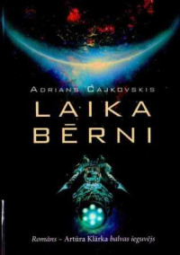 Adrians Čajkovskis — Laika bērni