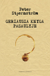 Peter Stjernstrom — Geriausia knyga pasaulyje