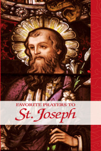 Anonymous — Favorite Prayers to St. Joseph