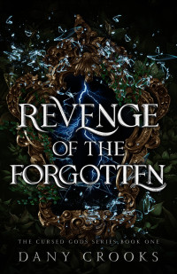 Dany Crooks — Revenge of the Forgotten