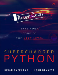 Brian Overland & John Bennett — Supercharged Python: Take Your Code to the Next Level [The Analytical Scientist 2018 04]