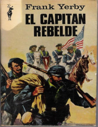 Frank Yerby — El capitán rebelde