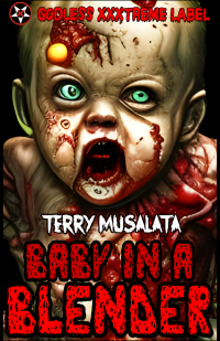 Terry Muslata — Baby in a Blender